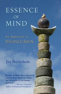 Essence of Mind - An Approach to Dzogchen