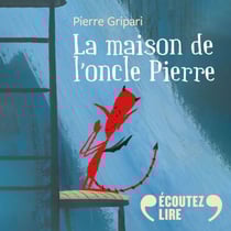 La maison de l'oncle Pierre