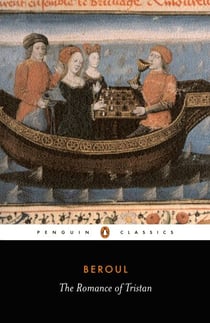 The Romance of Tristan - The Tale of Tristan's Madness