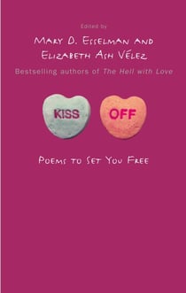 Kiss Off - Poems to Set You Free
