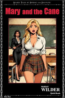 Mary and the Cane - Wilder Quick Reads, #1