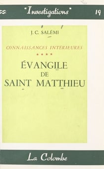 Connaissances intérieures (4) - Évangile de Saint-Matthieu