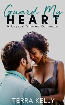 Guard My Heart - Crystal Shores, #2