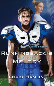 Runningback's lonely Melody - Seattle Seagulls