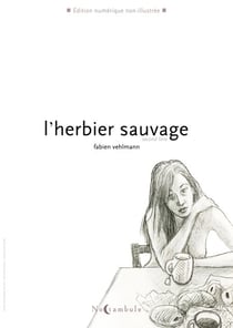 L'Herbier sauvage T02