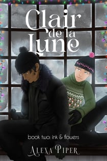 Clair de la Lune: Ink & Flowers - Clair de la Lune, #2