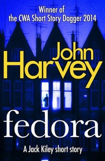 Fedora - A Jack Kiley Short Story