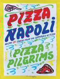 Pizza Napoli - Pizza Pilgrims Recipes and Stories from the Birthplace of Pizza