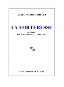 La Forteresse - Scénario pour Michelangelo Antonioni