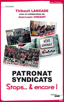 Patronat Syndicats - Stop... & encore ! - Stops... & encore !