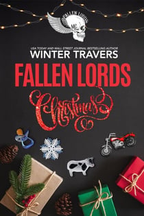 Fallen Lords Christmas - Fallen Lords M.C., #10
