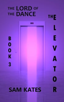 The Lord of the Dance - The Elevator, #3