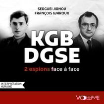 KGB-DGSE, deux espions face à face