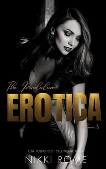 The Pendulum Erotica Vol. 3 - The Pendulum Erotic Shorts, #3