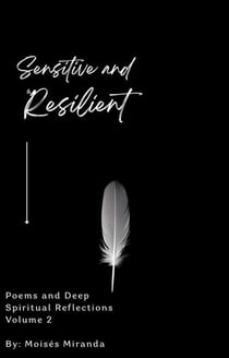 Sensitive and Resilient - Sensitive and Resilient, #1