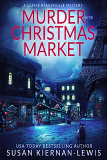 Murder in the Christmas Market - The Claire Baskerville Mysteries, #9