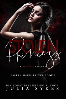 Stolen Princess - Fallen Mafia Prince, #2