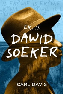 Ek, is Dawid Soeker