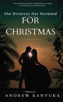 She Divorces Her Husband For Christmas