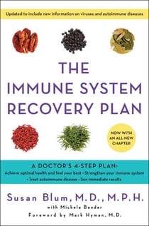 The Immune System Recovery Plan - A Doctor's 4-Step Program to Treat Autoimmune Disease