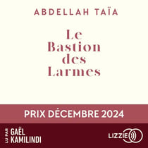 Le bastion des larmes - Le roman marocain contemporain d'Abdellah Taïa sur l'identité et l'héritage