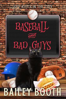 Baseball and Bad Guys - Spy Kitty in the City, #4