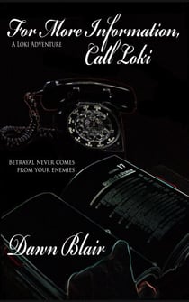 For More Information, Call Loki - The Loki Adventures, #4