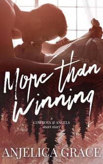 More than Winning - Cowboys and Angels, #0.5