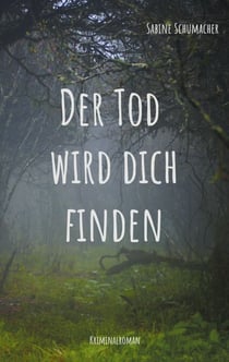 Der Tod wird dich finden - Franz Branntweins fünfter Fall