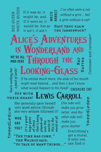 Alice's Adventures in Wonderland and Through the Looking-Glass
