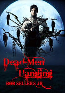 Dead-Men Hanging - Weird Wild West, #3