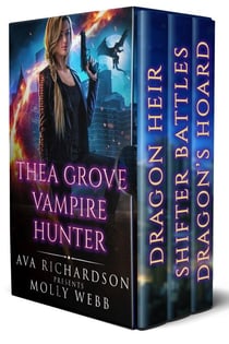 Thea Grove Vampire Hunter - Thea Grove Vampire Hunter