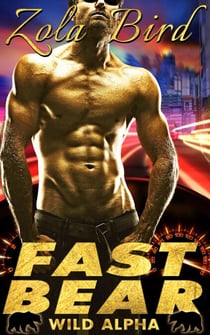 Fast Bear (Paranormal BBW Shifter Romance) - Wild Alpha Shifter Mates, #2