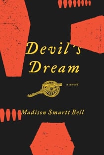 Devil's Dream - A Novel About Nathan Bedford Forrest
