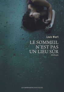 Le Sommeil n'est pas un lieu sûr