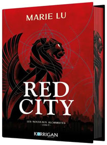 Les nouveaux alchimistes T1 - Red City