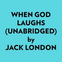 When God Laughs (Unabridged)