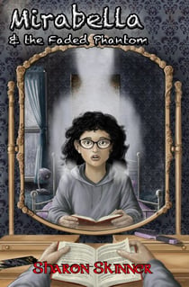 Mirabella and the Faded Phantom