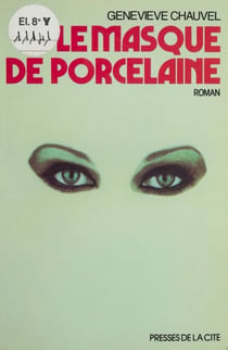 Le Masque de porcelaine