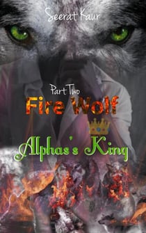 Fire Wolf 2 - Alphas's King, #2