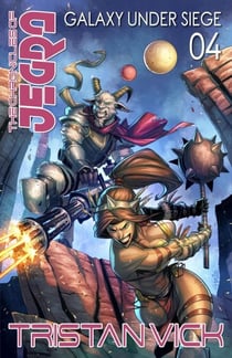 Galaxy Under Siege - JEGRA, #4