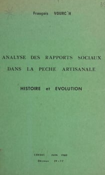 Analyse des rapports sociaux dans la pêche artisanale - Histoire et évolution