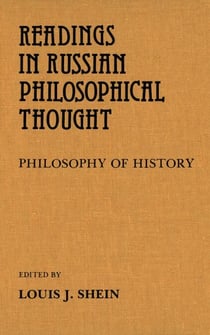 Readings in Russian Philosophical Thought - Philosophy of History