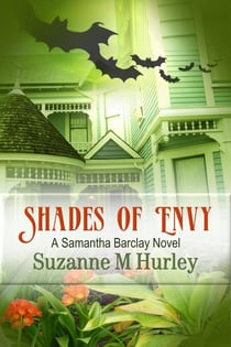 Shades of Envy - Samantha Barclay Mystery, #4