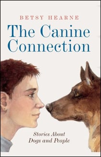 The Canine Connection - Stories about Dogs and People