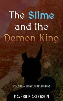 The Slime and the Demon King