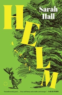 Helm - A Novel