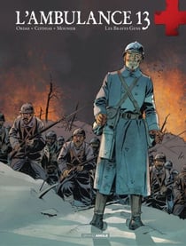 L'ambulance 13 - Tome 3 - Les braves gens