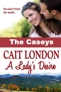 A Lady's Desire - The Caseys, #2