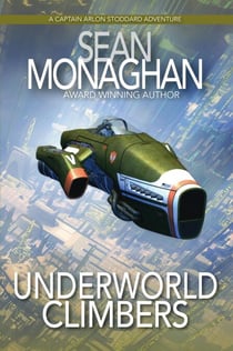 Underworld Climbers - Captain Arlon Stoddard Adventures